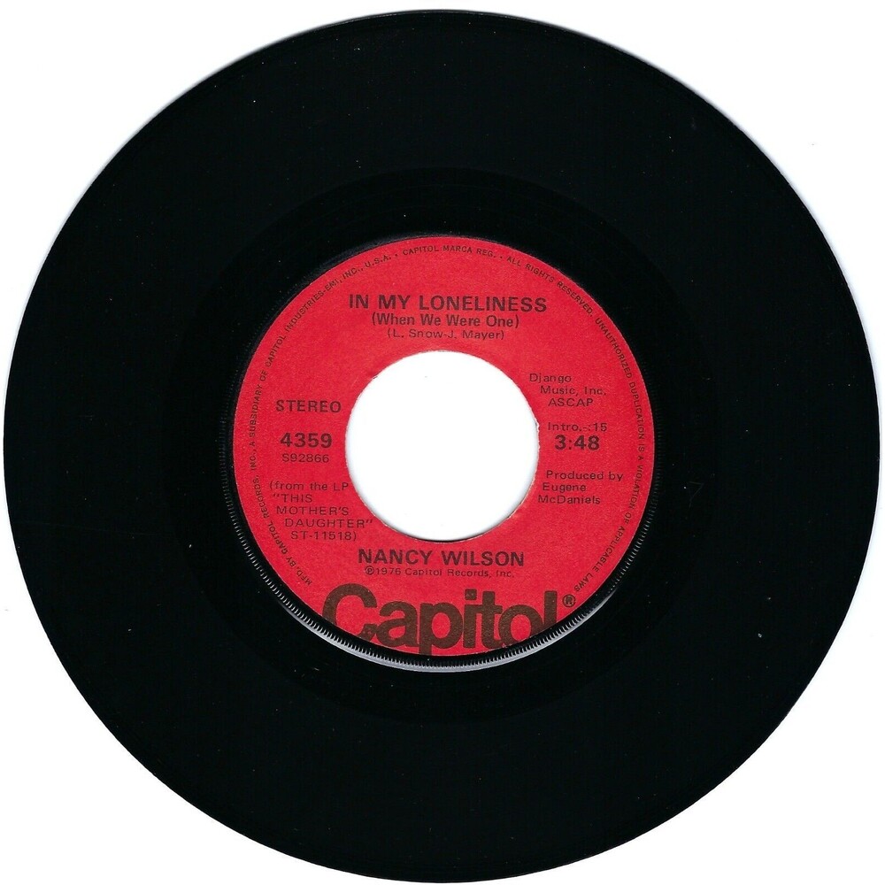 Nancy Wilson - In My Loneliness/He Never Had It So Good - Capitol 45 RPM Vinyl
